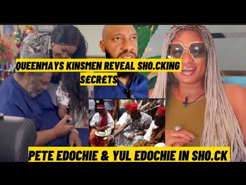 Queenmay Edochie kinsmen reveals sh0çk!mg s£cr£ts of Pete Edochie & yul Edochie