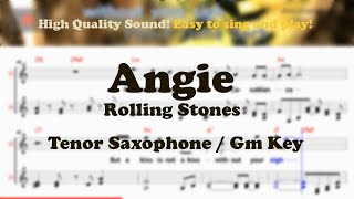 Download lagu Angie - Rolling Stones (Tenor/Soprano Saxophone Sheet Music Gm Key / Karaoke / Easy Solo Cover) mp3