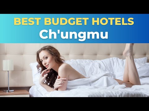 Os 10 melhores hotéis econômicos em Ch'ungmu