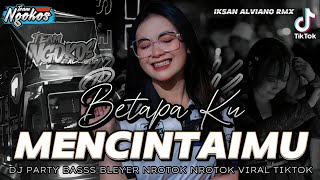 Download lagu DJ BETAPA AKU MENCINTAIMU || VAGETOZ x IKSAN ALVIANO REMIXER mp3