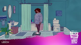 Ep 8 - Leech | ONLY YOU: An Animated Shorts Collection