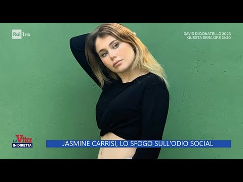 Jasmine Carrisi, lo sfogo sull'odio social - La Vita in diretta - 10/05/2023