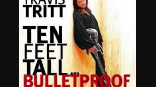 Travis Tritt - Between An Old Memory and Me (Ten Feet Tall and Bulletproof)