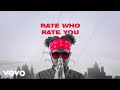 Vershon - Rate Who Rate You (Official Lyric Video) mp3