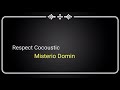 Karaoke Misterio Domin (Respect Cocoustic)