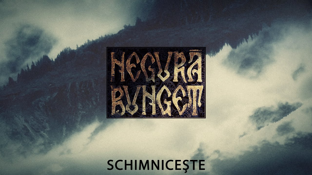 NegurÄƒ Bunget - SchimniceÈ™te [Official Music Video] - YouTube