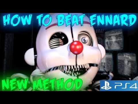 HOW TO BEAT ENNARD IN SISTER LOCATION ON PS4
