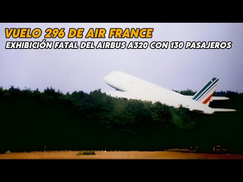 Fatal crash of the Airbus A320 with 130 passengers on board – Air France Flight 296