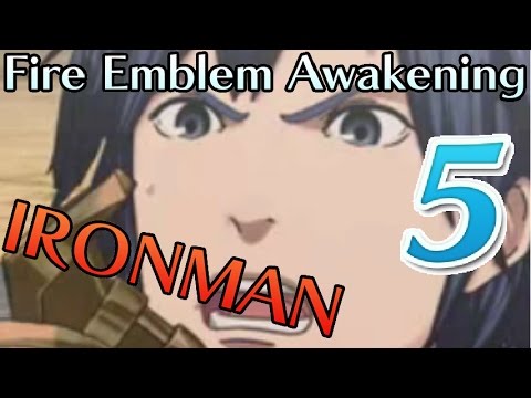THERE'S. NO. WAY. Fire Emblem Awakening: IRONMAN. Pt. 5 Ch. 4
