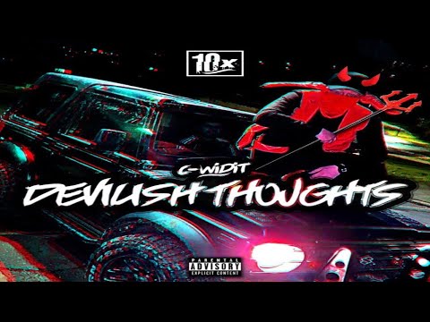 C-WidIt_10X -  DEVILISH-THOUGHTS!! [OFFICIAL MUSIC VIDEO]