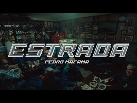 Pedro Mafama - Estrada (Vídeo Oficial)