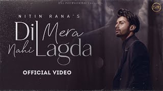 Dil Mera Nahi Lagda - Nitin Rana  Twinkle Arora  @