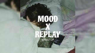 Download lagu mood x replay speed up ver✨ mp3