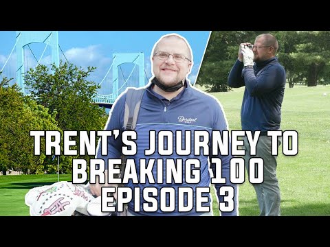 The Best Round Trent Has Ever Played? - Breaking 100 Series, Episode 3
