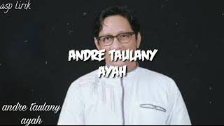 Download lagu Andre Taulany Ayah... mp3