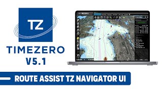 Route Assist  TZ Navigator UI - Timezero V5.1
