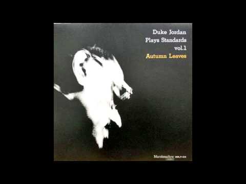 Autumn Leaves - Duke Jordan