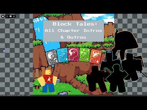 Block Tales All Chapter Intros & Outros [DEMO 4]
