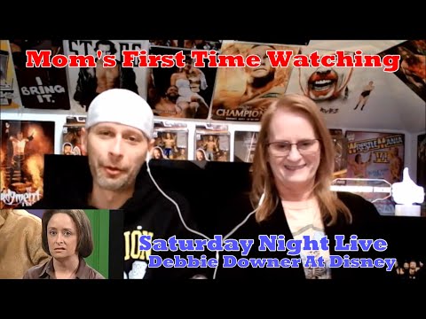 Mom's First Time Watching: SNL - Debbie Downer At Disney