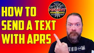 Texting with Ham Radio - How to send and receive SMS text with APRS