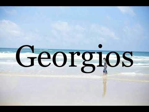How To Pronounce Georgios🌈🌈🌈🌈🌈🌈Pronunciation Of Georgios