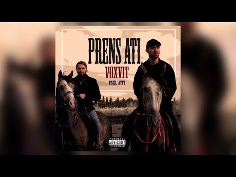 Voxvit - PRENS ATI [Prod.by AYTY] (Official Music Video)