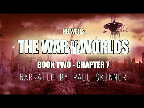 War of the worlds Audiobook Book 2 chapter 7