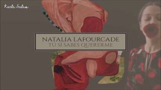 &quot;Tú Sí Sabes Quererme&quot; - Natalia Lafourcade y Los Macorinos - Letra / Lyrics
