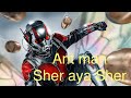 Ant Man Sher Aya Sher Aya Gully Boy Song Sher Aya Sher Aya Ant Man ITSAVENGERSSTUDIO