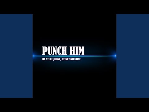 Punch Him