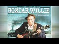 Boxcar Willie - North To Alaska 1998 (Johnny Horton Cover)