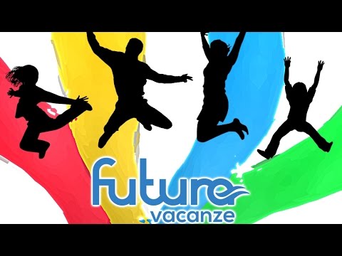 Futura Vacanze - Sigla Futura - sigla animazione - sigla villaggio futura