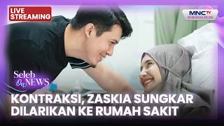 Download lagu 🔴KONTRAKSI, ZASKIA SUNGKAR DILARIKAN KERUMAH SAKIT | LIVE SELEB ON NEWS | 20 FEBRUARI 2026 mp3