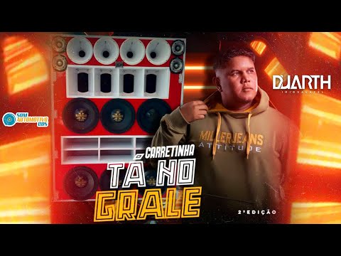 CD CARRETINHA TÁ NO GRALE VOLUME 2 - DJ DUARTH