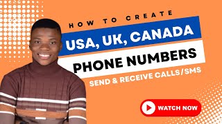 How to Create Real USA, UK, Canada Phone Numbers in 5 Minutes // Send & Receive Call/SMS