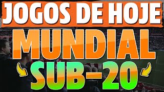 JOGOS de HOJE do MUNDIAL SUB-20 2023(Jogos de Hoje da Copa do Mundo Sub-20 2023) Jogos Copa Sub-20