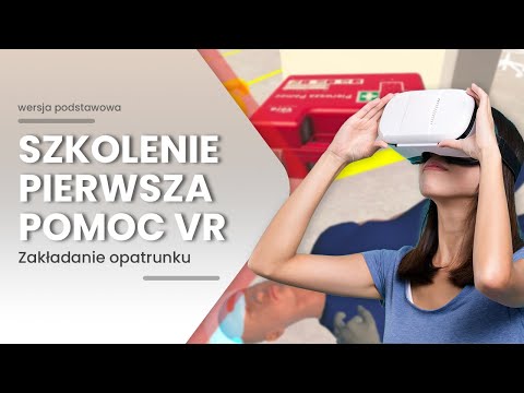 Pierwsza Pomoc VR — Zakładanie opatrunku (wersja podstawowa)
