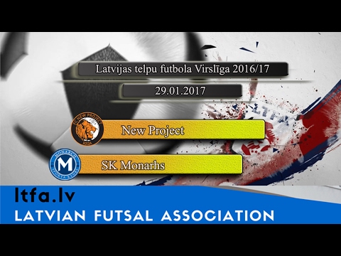 New Project - SK Monarhs [LTFA VIRSLĪGA 2016/17 | Highest Division [Highlights]