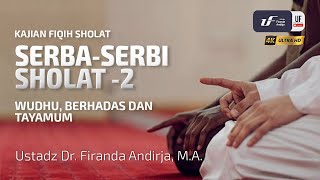 Serba-Serbi Sholat #2: Wudhu, Berhadas, dan Tayamum