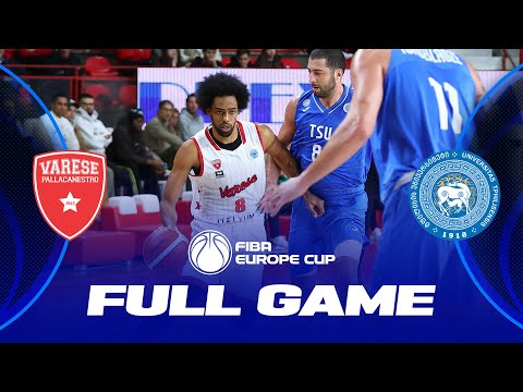 Pallacanestro Varese x BC TSU Tbilisi