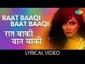 Raat Baaki with lyrics | रात बाकी गाने के बोल | Namak Halal | Amitabh Bachan, Smita Pati