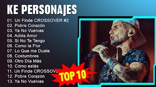 K e  P e r s o n a j e s 2023 - 10 Sucessos - 10 Grandes Exitos