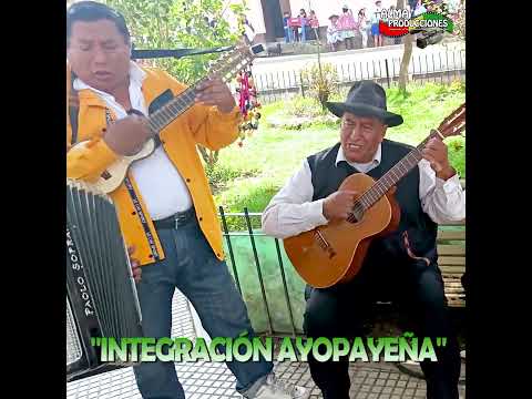 INTEGRACION AYOPAYEÑA-Homenaje a la Llajta "Viva Cochabamba"2p.#shortsviral #almaproduccionesbolivia