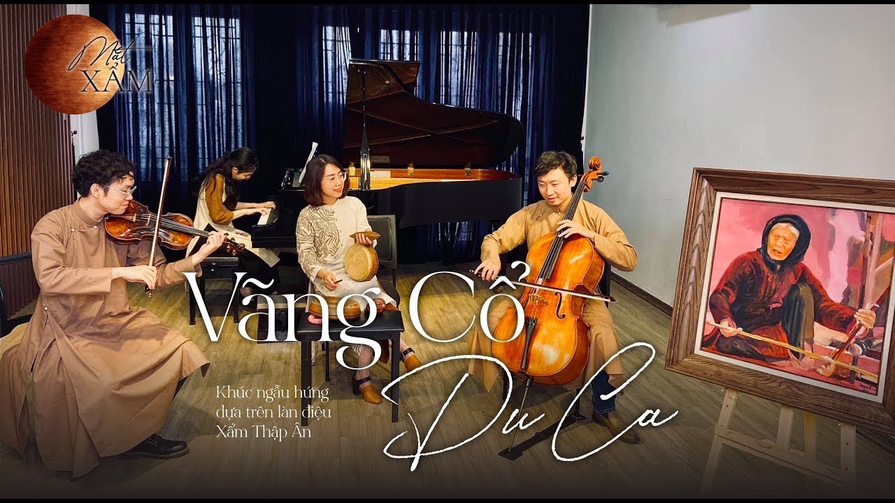 Xẩm: Vãng Cổ Du Ca