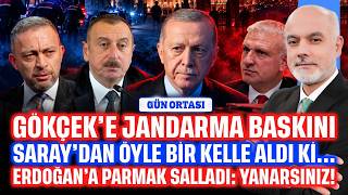 Erdoğan'a meydan okudu! Gökçek şafak baskını ile uyandı... Dosyaları alıp gittil
