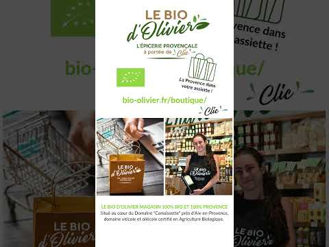 Visiter notre boutique en ligne du Bio d'Olivier 13510 Eguilles