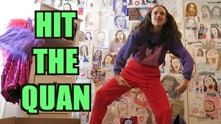 HIT THE QUAN - Miranda Sings