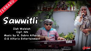Download lagu Sawwitli || Ilah Walelah || O.G Alfariz Entertaintment mp3 Download lagu Sawwitli || Ilah Walelah || O.G Alfariz Entertaintment mp3