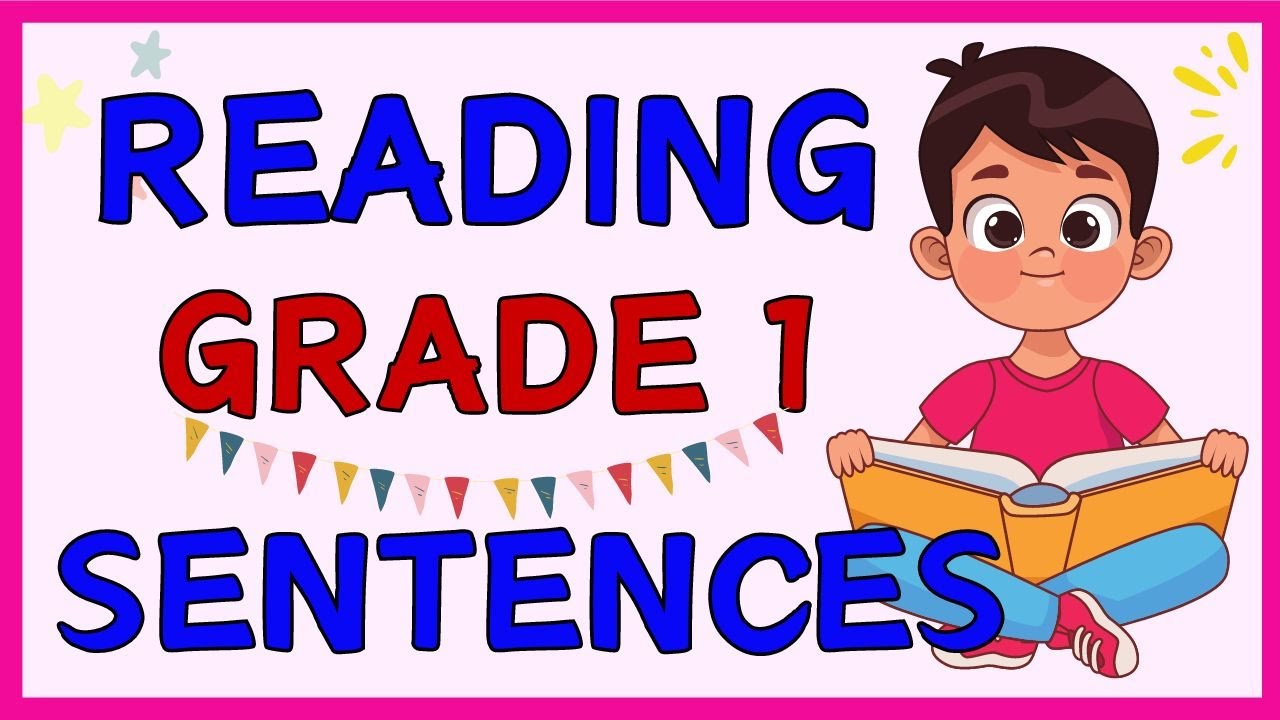 READING SENTENCES for GRADE 1  -- Practice Reading at Home  -- Reading Skills & Vocabulary