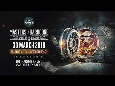 The Harder Army Master Of Hardcore Vault Of Violence 2019 Unofficial Warm Up Mix